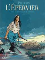 L'epervier tome 1 : le trepasse de kermellec