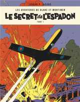 Blake et mortimer tome 1 : le secret de l'espadon t.1