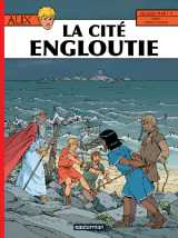 Alix tome 28 : la cite engloutie