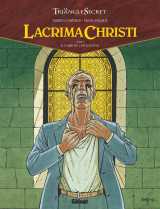 Le triangle secret - lacrima christi tome 2 : a l'aube de l'apocalypse