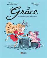 Grace tome 2 : princesses, licorne et biscottos