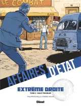 Affaires d'etat : extreme droite tome 2 : eaux troubles