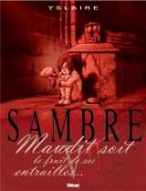 Sambre tome 5 : maudit soit le fruit de ses entrailles