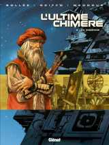 L'ultime chimere tome 4  -  la machine