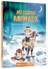 Mission animaux - tome 2 - sos les rennes ont disparu