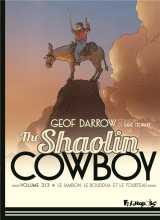 The shaolin cowboy tome 3 : le jambon, le bouddah et le tourteau