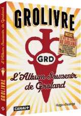Grolivre - l'album souvenir de groland