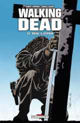 Walking dead tome 15 : deuil et espoir