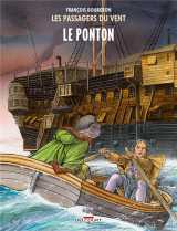 Les passagers du vent t.2 : le ponton