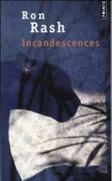 Incandescences