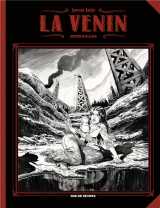 La venin t.3  -  entrailles