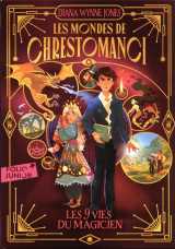 Les mondes de chrestomanci tome 2 : les neuf vies du magicien