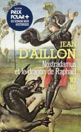 Nostradamus et le dragon de raphaël