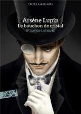 Arsene lupin : le bouchon de cristal