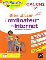 Chouette - bien utiliser l'ordinateur et internet cm1/cm2/6e