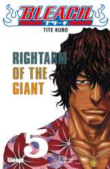 Bleach tome 5 : rightarm of the giant