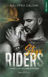 Styx riders tome 1 : la colere d'hades