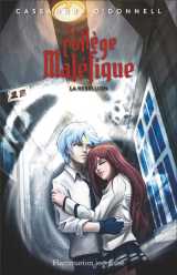 Le college malefique tome 4 : la rebellion