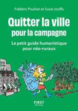 Quitter la ville pour la campagne : le petit guide humoristique pour neo-ruraux
