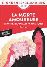 La morte amoureuse et autres nouvelles fantastiques