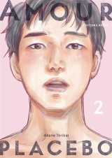 Amour placebo - tome 2