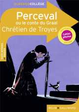 Perceval ou le conte du graal de chretien de troyes