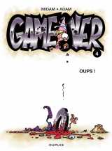 Game over tome 4 : oups !