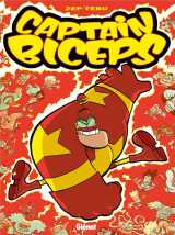 Captain biceps tome 2 : le redoutable