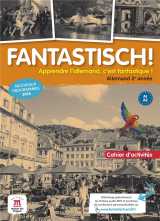Fantastisch! 2 - cahier d'activités