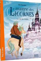 Le maître des licornes - tome 9 - la cité des étoiles