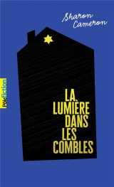 La lumiere dans les combles