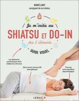 Je m'initie au shiatsu et au do-in des elements