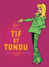 Tif et tondu - nouvelle integrale  - tome 6 - 1968-1972
