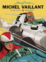 Michel vaillant : histoires courtes tome 1 : origines