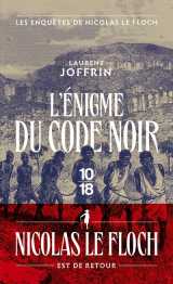 Les enquetes de nicolas le floch : l'enigme du code noir