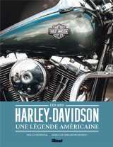 Harley-davidson, une legende americaine