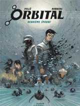 Orbital : integrale vol.2 : deuxieme epoque