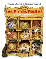 Les p'tites poules - album collector t04 (tomes 13 a 16) - vol04