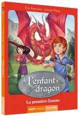 L'enfant dragon - tome 1 - la première flamme