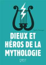 Dieux et heros de la mythologie (3e edition)