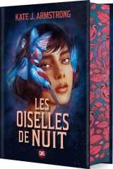 Les oiselles de nuit (relie collector) - tome 01