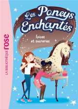 Les poneys enchantes tome 2 : épices et sucreries