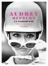 Audrey hepburn, la parisienne - that's the girl !