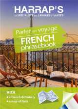 Parler en voyage - french phrasebook