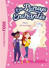 Les poneys enchantes tome 3 : voeux et mariage