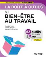 La boîte à outils du bien-être au travail - 2e éd.