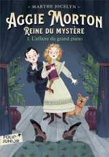Aggie morton reine du mystere tome 1 : l'affaire du grand piano