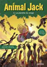 Animal jack - tome 3 la planète du singe