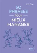 Le petit livre - 50 phrases pour mieux manager