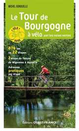 Le tour de bourgogne a velo par les voies vertes